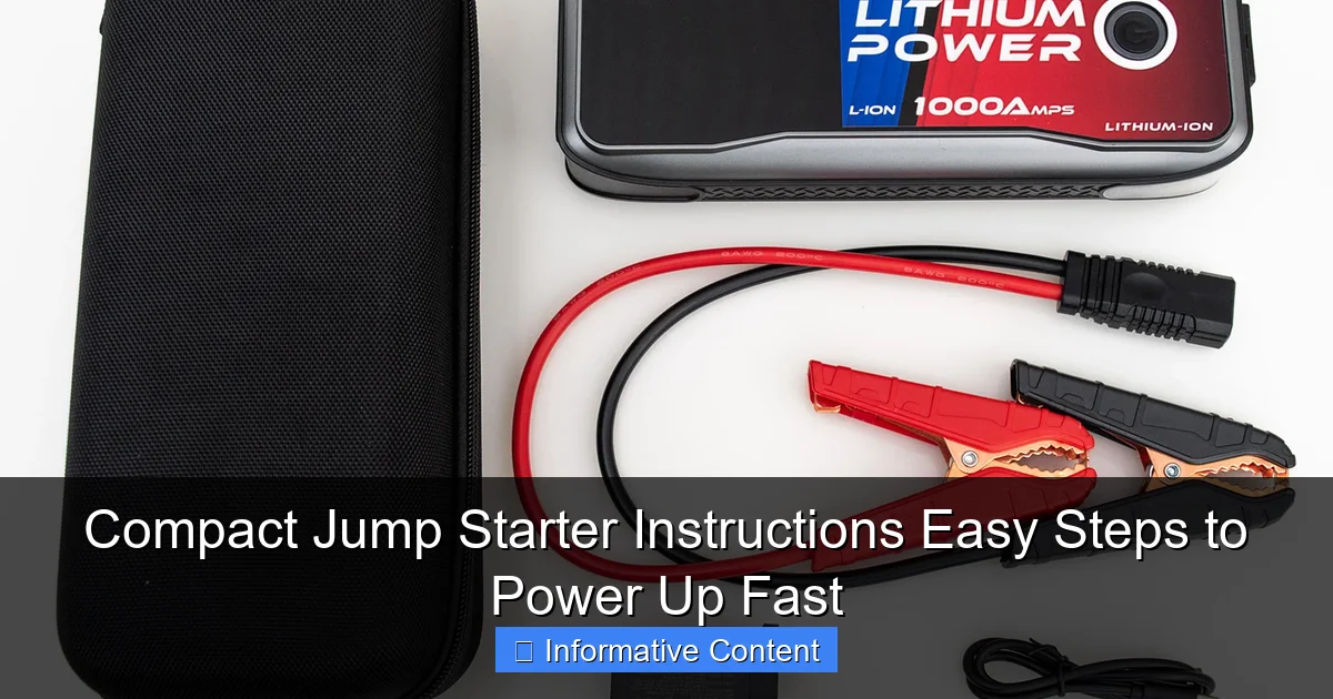 Compact Jump Starter Instructions Easy Steps to Power Up Fast