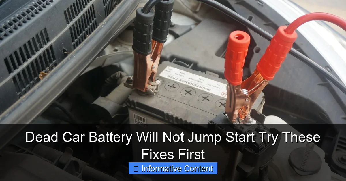 Dead Car Battery Will Not Jump Start Try These Fixes First