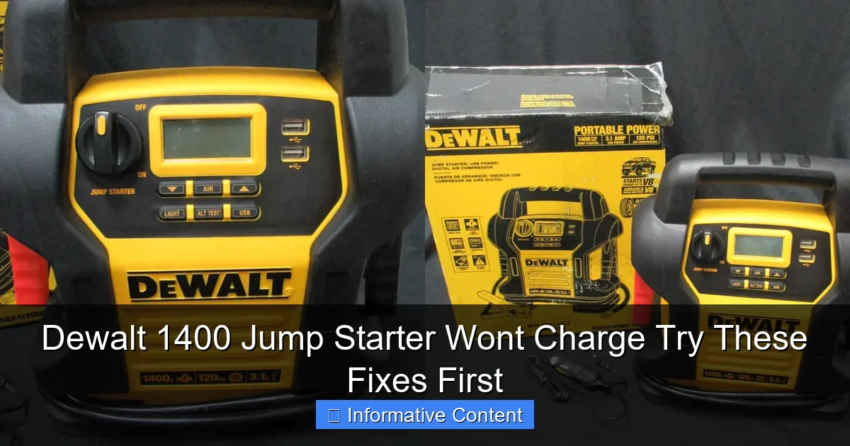 Dewalt 1400 Jump Starter Wont Charge Try These Fixes First