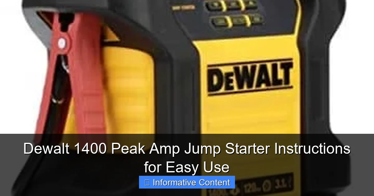 Dewalt 1400 Peak Amp Jump Starter Instructions for Easy Use
