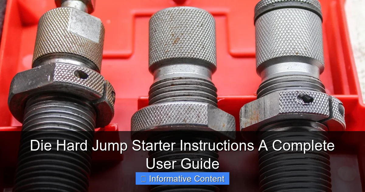 Die Hard Jump Starter Instructions A Complete User Guide