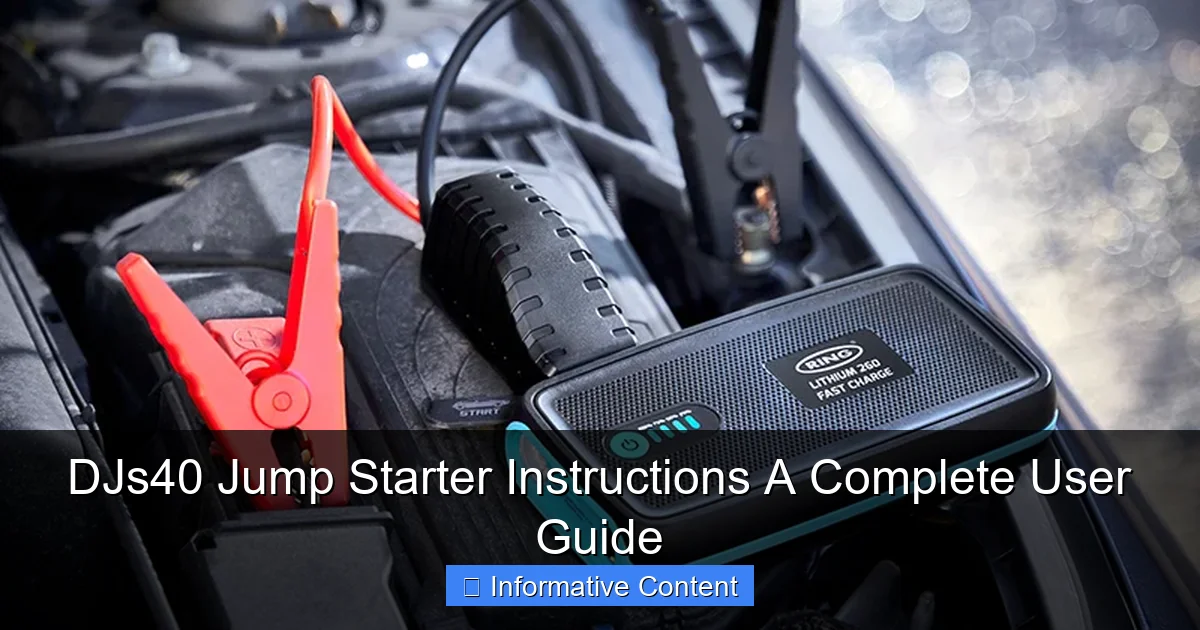 DJs40 Jump Starter Instructions A Complete User Guide