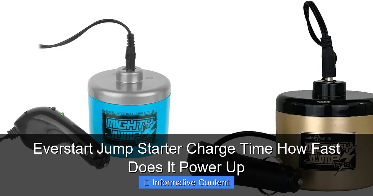 Everstart Jump Starter Charge Time How Fast Does It Power Up