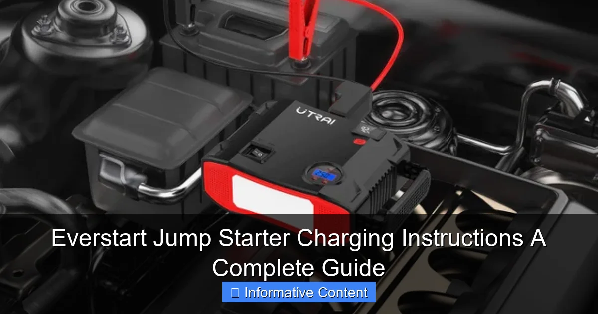 Everstart Jump Starter Charging Instructions A Complete Guide