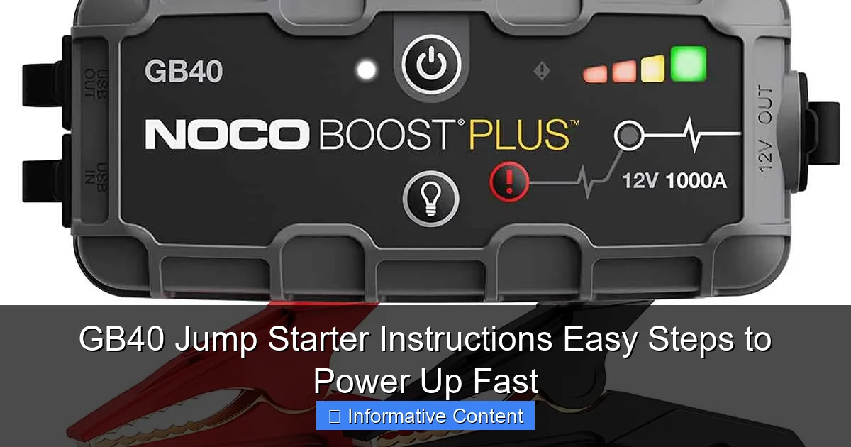GB40 Jump Starter Instructions Easy Steps to Power Up Fast