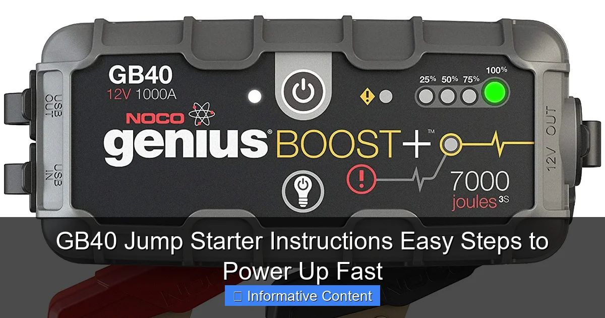 GB40 Jump Starter Instructions Easy Steps to Power Up Fast
