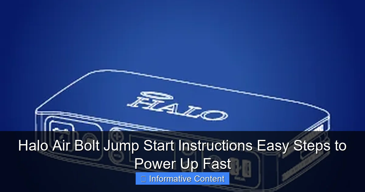 Halo Air Bolt Jump Start Instructions Easy Steps to Power Up Fast