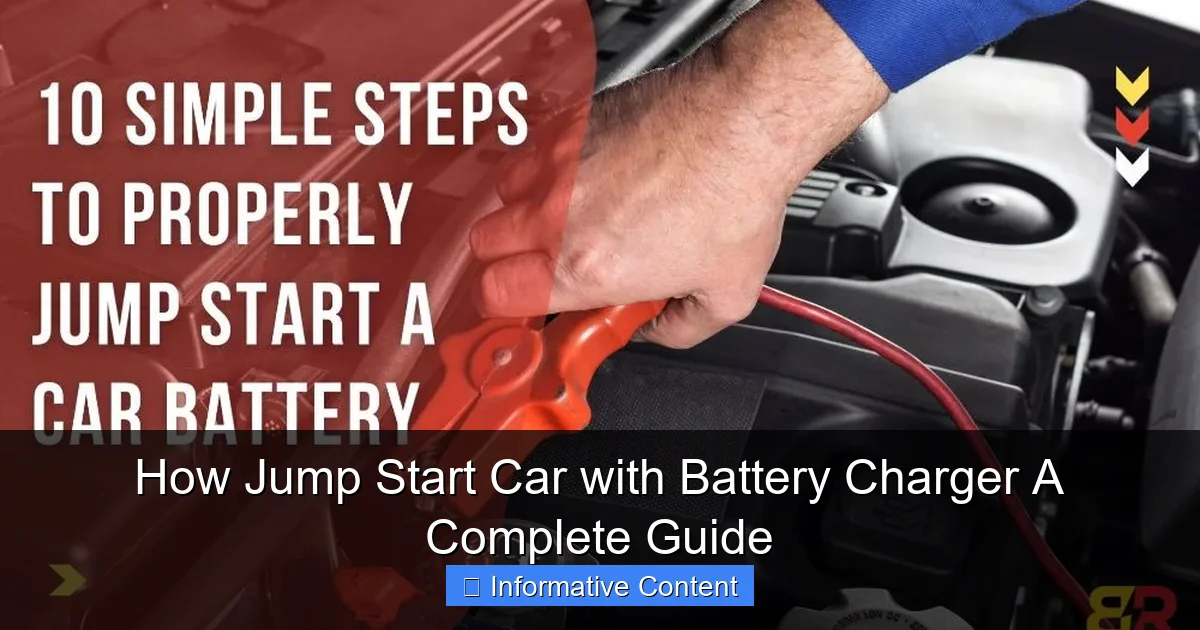 How Jump Start Car with Battery Charger A Complete Guide