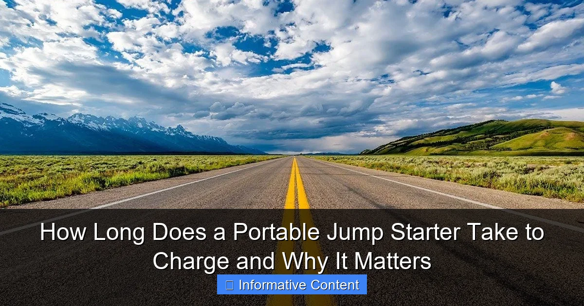 How Long Does a Portable Jump Starter Take to Charge and Why It Matters
