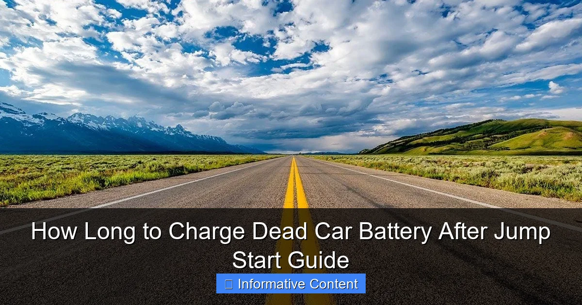 How Long to Charge Dead Car Battery After Jump Start Guide