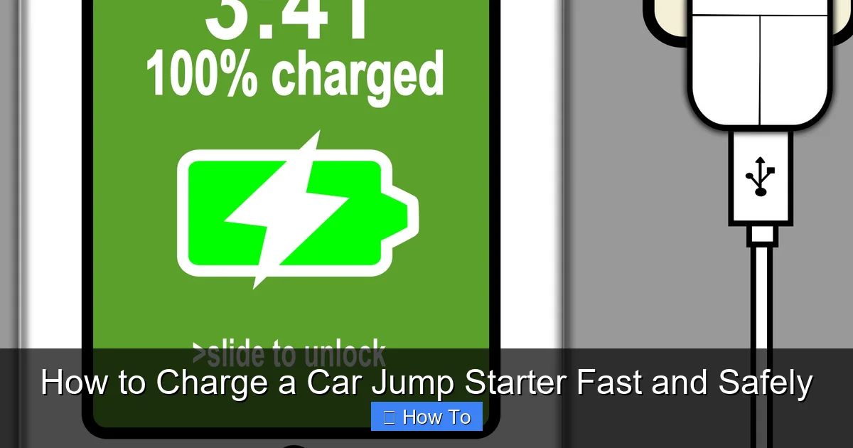 How to Charge a Car Jump Starter Fast and Safely