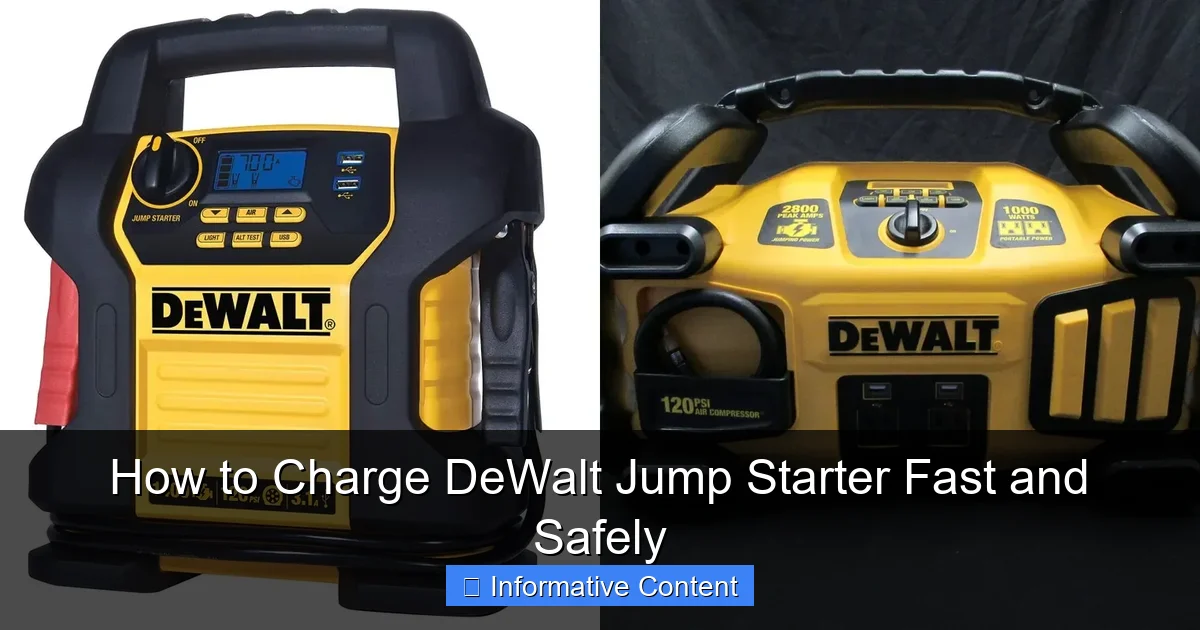 How to Charge DeWalt Jump Starter Fast and Safely