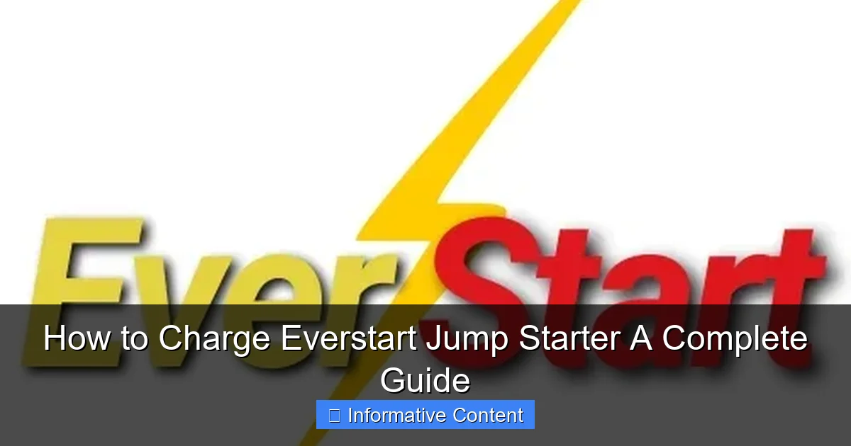 How to Charge Everstart Jump Starter A Complete Guide