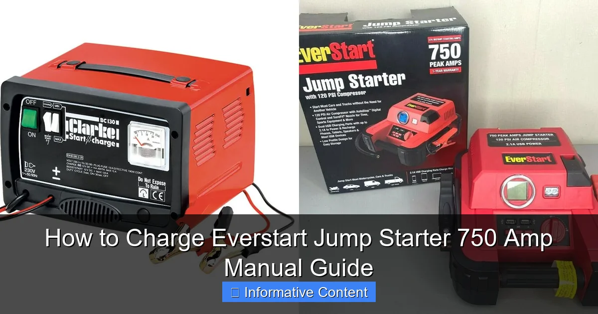 How to Charge Everstart Jump Starter 750 Amp Manual Guide