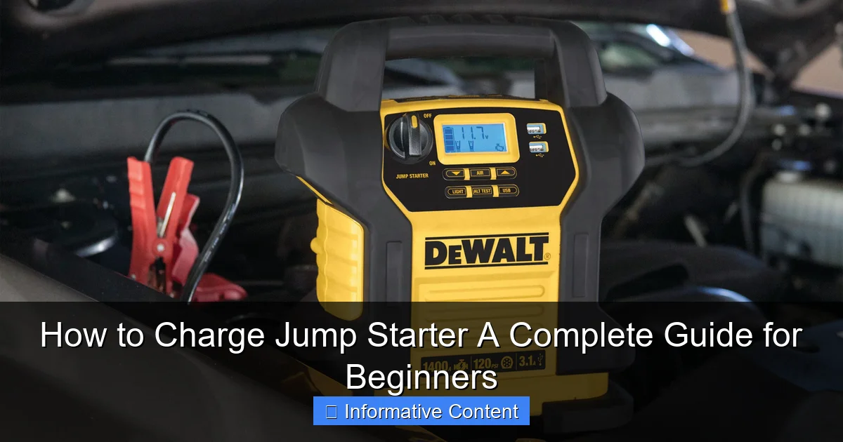 How to Charge Jump Starter A Complete Guide for Beginners