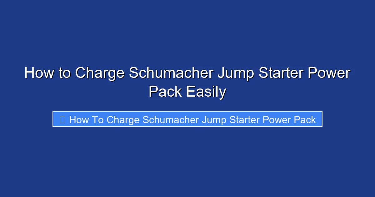 How to Charge Schumacher Jump Starter Power Pack Easily