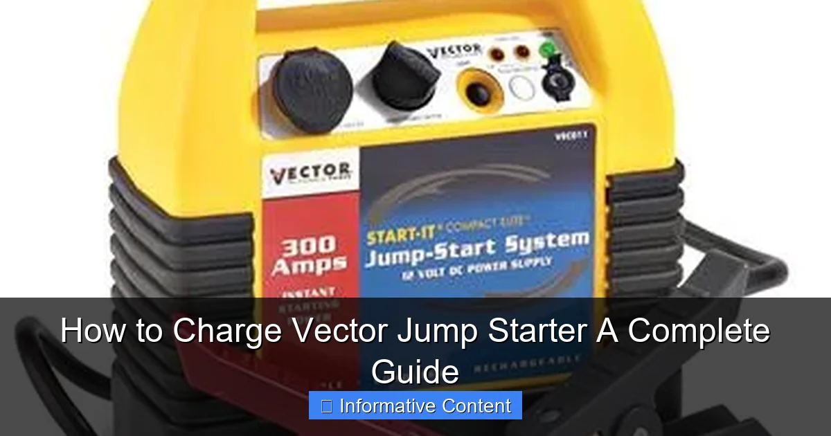 How to Charge Vector Jump Starter A Complete Guide
