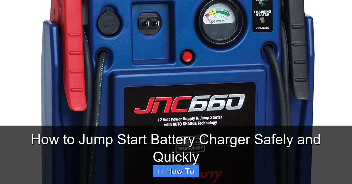 How to Jump Start Battery Charger Safely and Quickly
