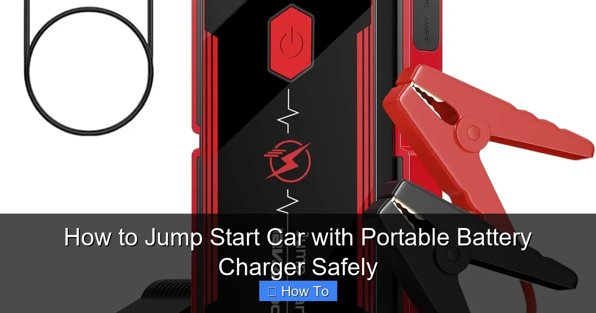 How to Jump Start Car with Portable Battery Charger Safely