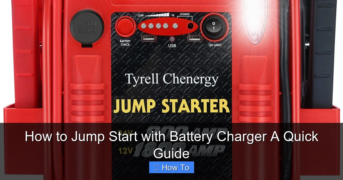 How to Jump Start with Battery Charger A Quick Guide