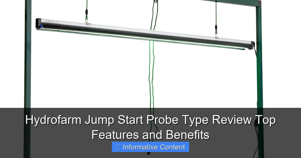 Hydrofarm Jump Start Probe Type Review Top Features and Benefits