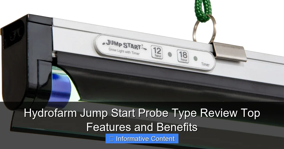 Hydrofarm Jump Start Probe Type Review Top Features and Benefits