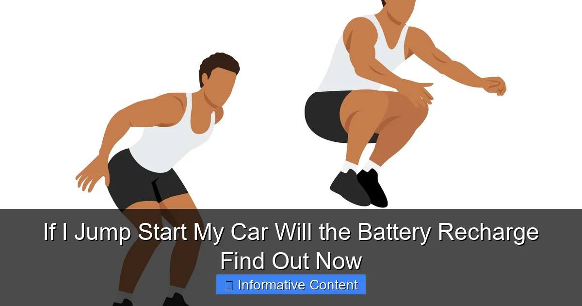 If I Jump Start My Car Will the Battery Recharge Find Out Now