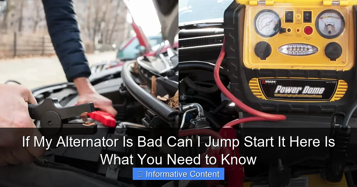 If My Alternator Is Bad Can I Jump Start It Here Is What You Need to Know