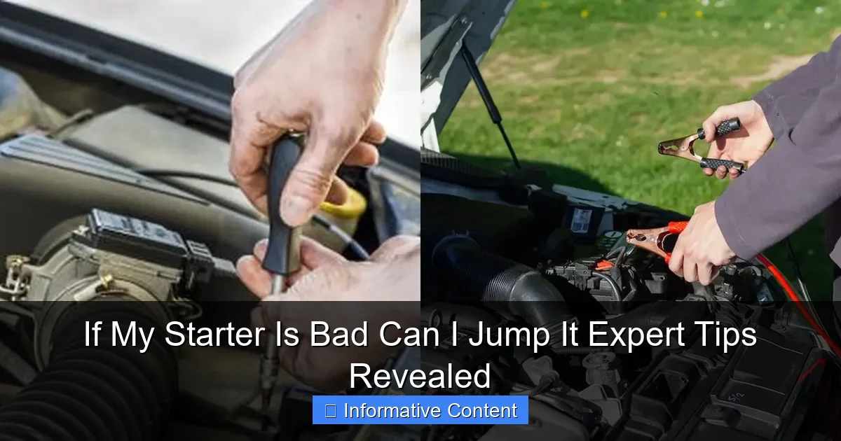 If My Starter Is Bad Can I Jump It Expert Tips Revealed