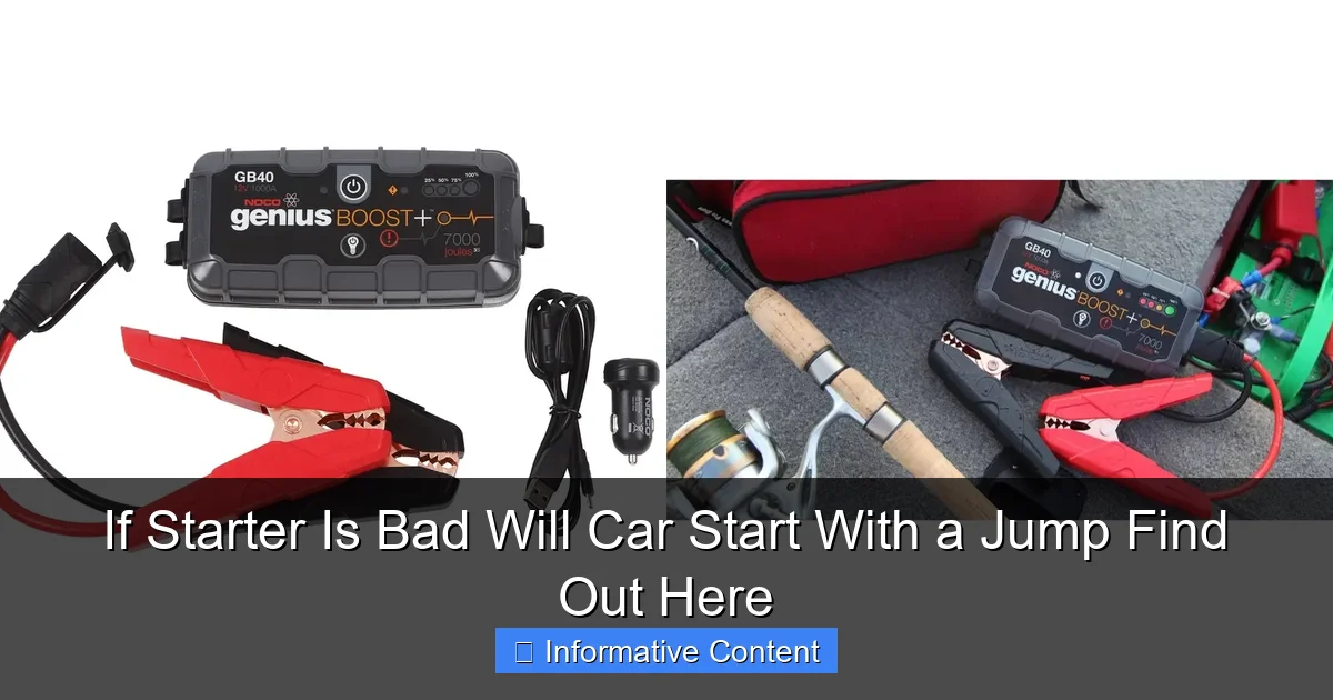 If Starter Is Bad Will Car Start With a Jump Find Out Here