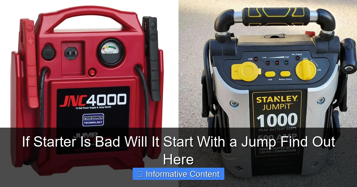 If Starter Is Bad Will It Start With a Jump Find Out Here