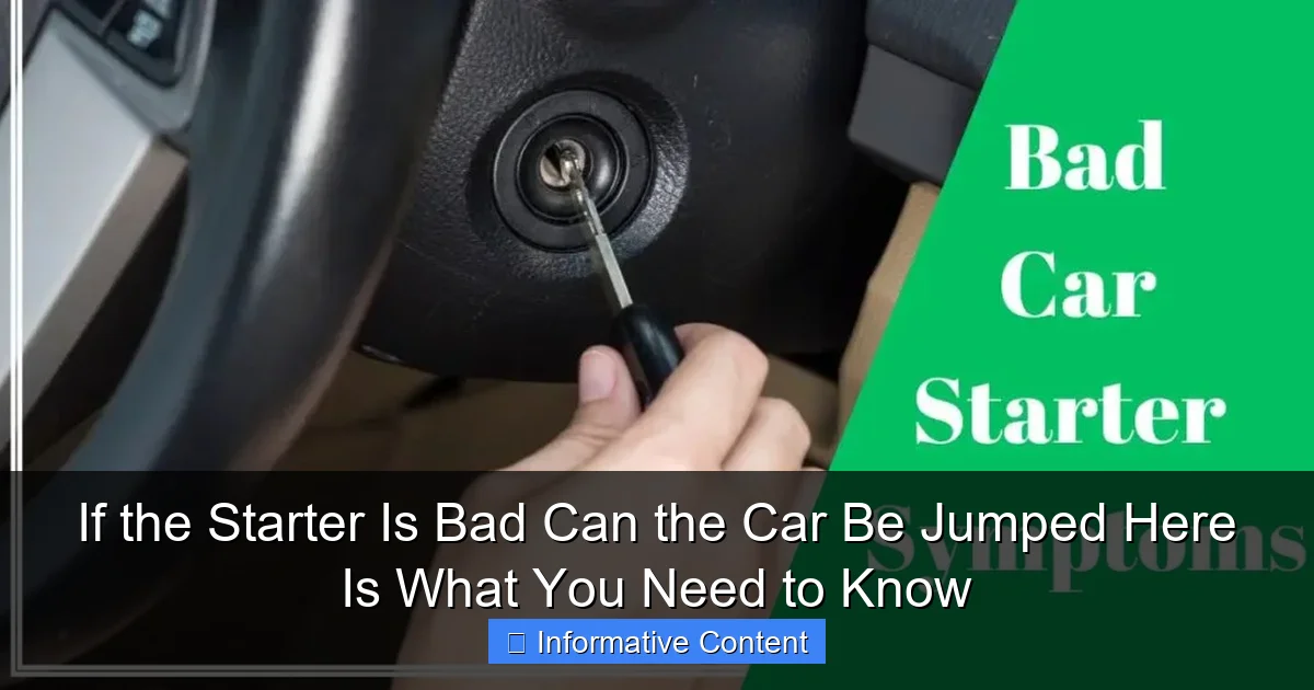 If the Starter Is Bad Can the Car Be Jumped Here Is What You Need to Know