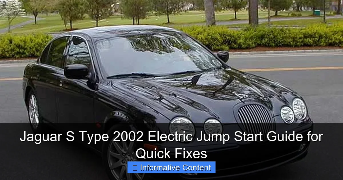 Jaguar S Type 2002 Electric Jump Start Guide for Quick Fixes