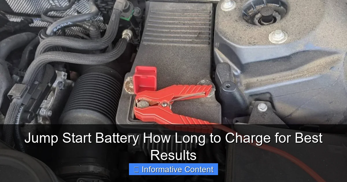 Jump Start Battery How Long to Charge for Best Results