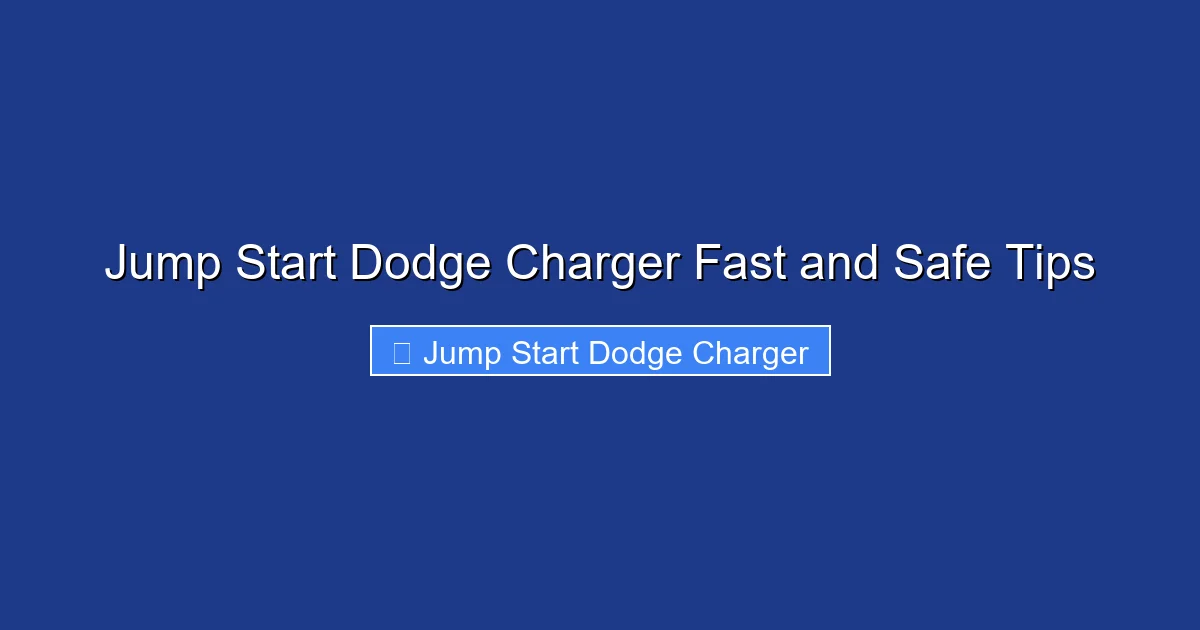 Jump Start Dodge Charger Fast and Safe Tips