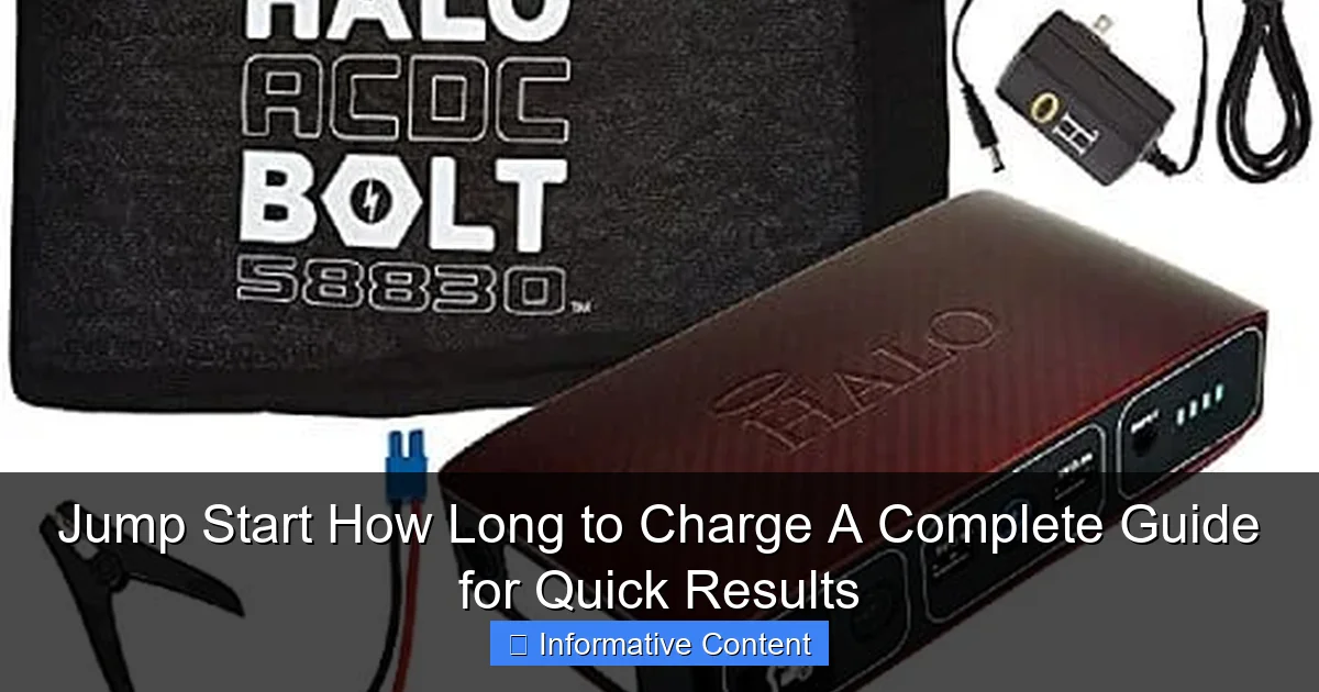 Jump Start How Long to Charge A Complete Guide for Quick Results