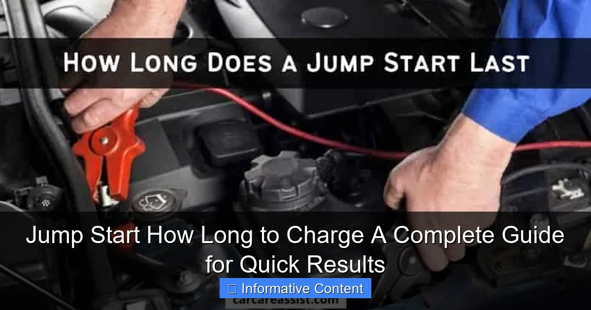 Jump Start How Long to Charge A Complete Guide for Quick Results