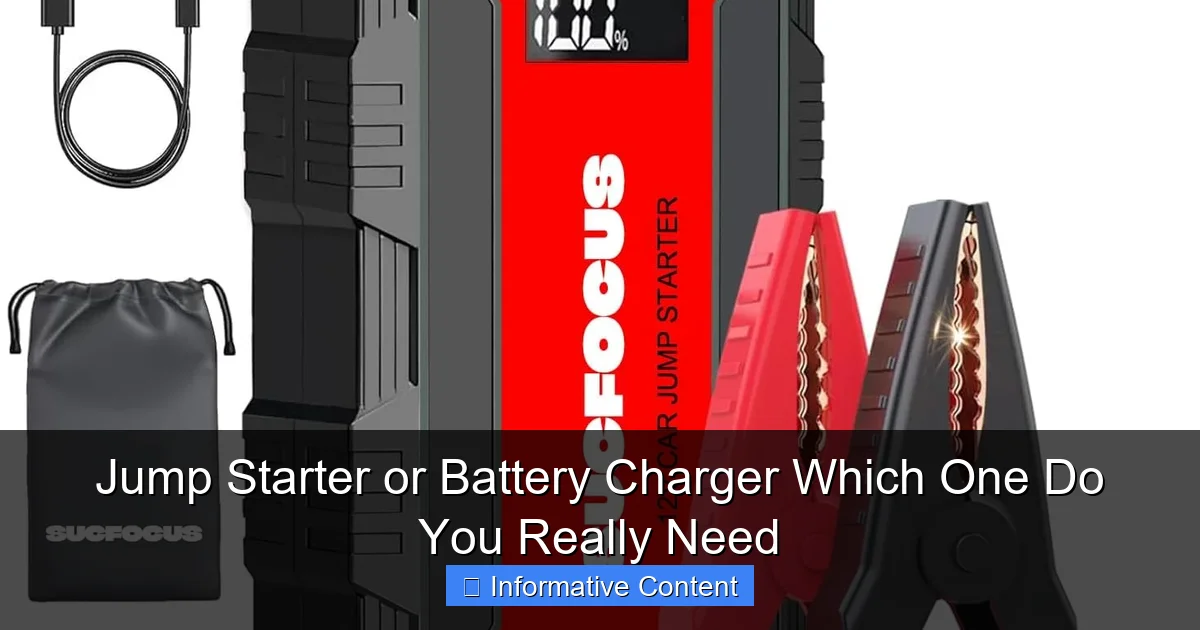 Jump Starter or Battery Charger Which One Do You Really Need
