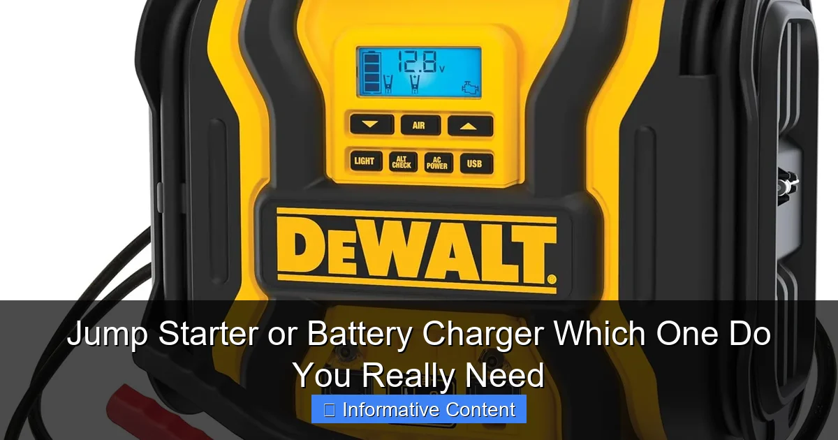 Jump Starter or Battery Charger Which One Do You Really Need
