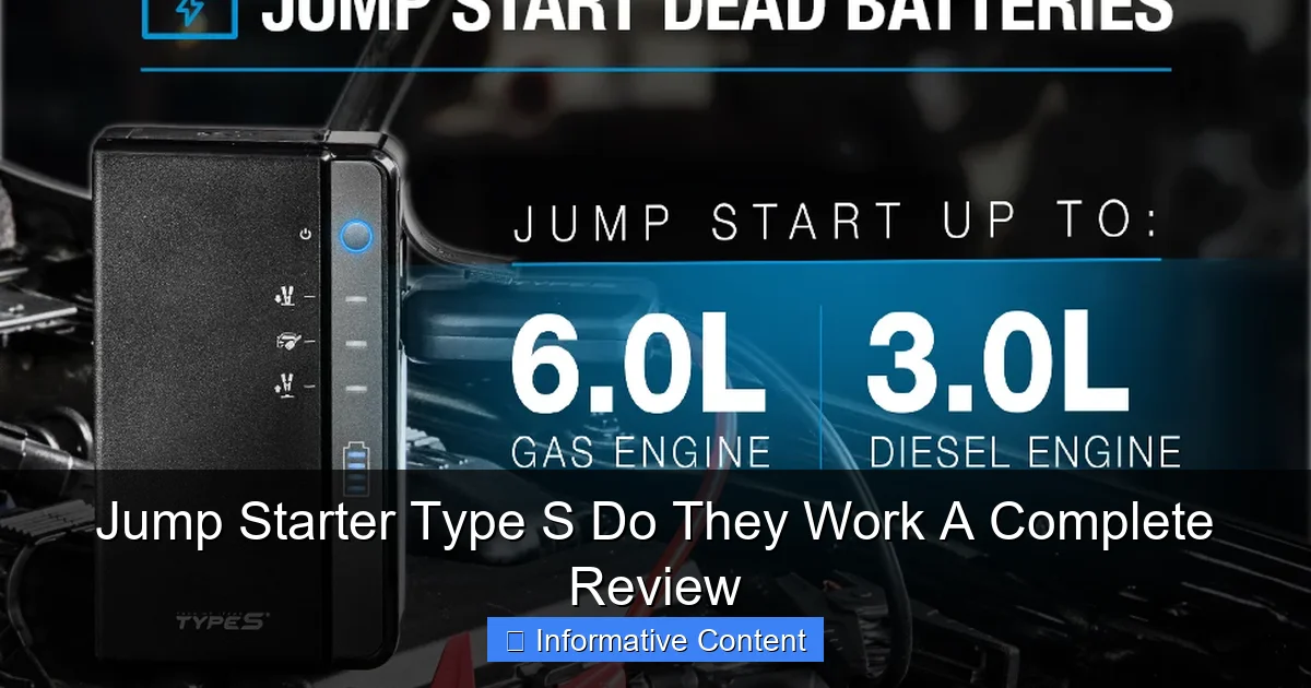Jump Starter Type S Do They Work A Complete Review