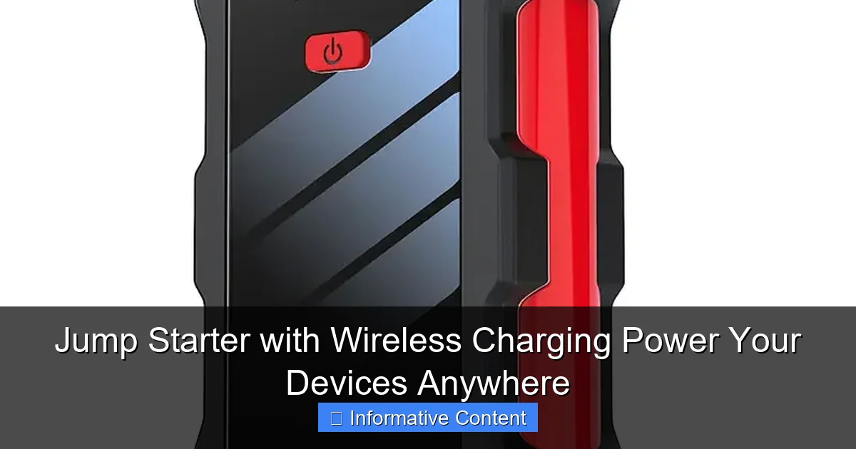 Jump Starter with Wireless Charging Power Your Devices Anywhere