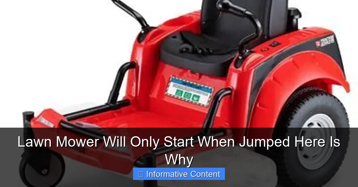 Lawn Mower Will Only Start When Jumped Here Is Why