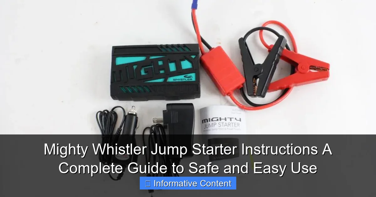 Mighty Whistler Jump Starter Instructions A Complete Guide to Safe and Easy Use
