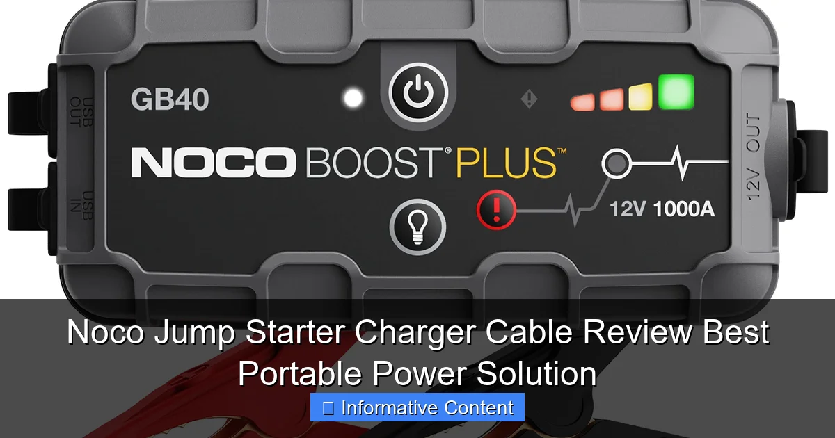 Noco Jump Starter Charger Cable Review Best Portable Power Solution