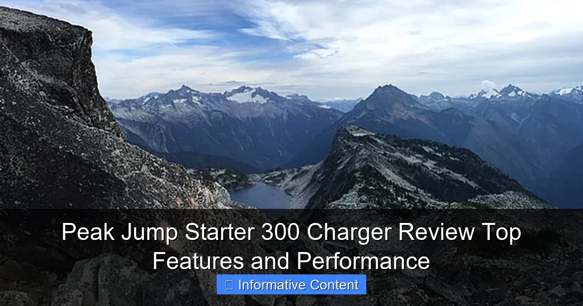 Peak Jump Starter 300 Charger Review Top Features and Performance