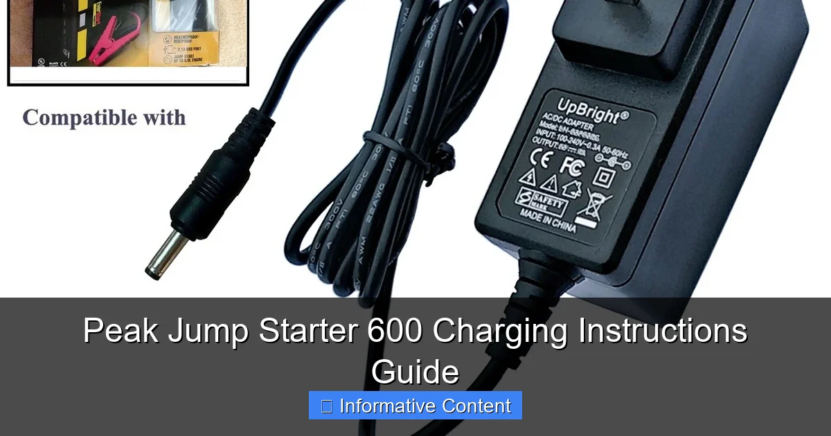 Peak Jump Starter 600 Charging Instructions Guide