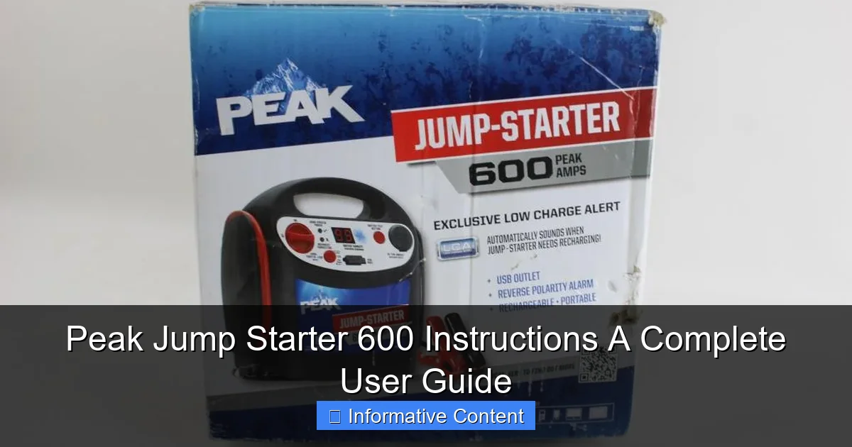 Peak Jump Starter 600 Instructions A Complete User Guide