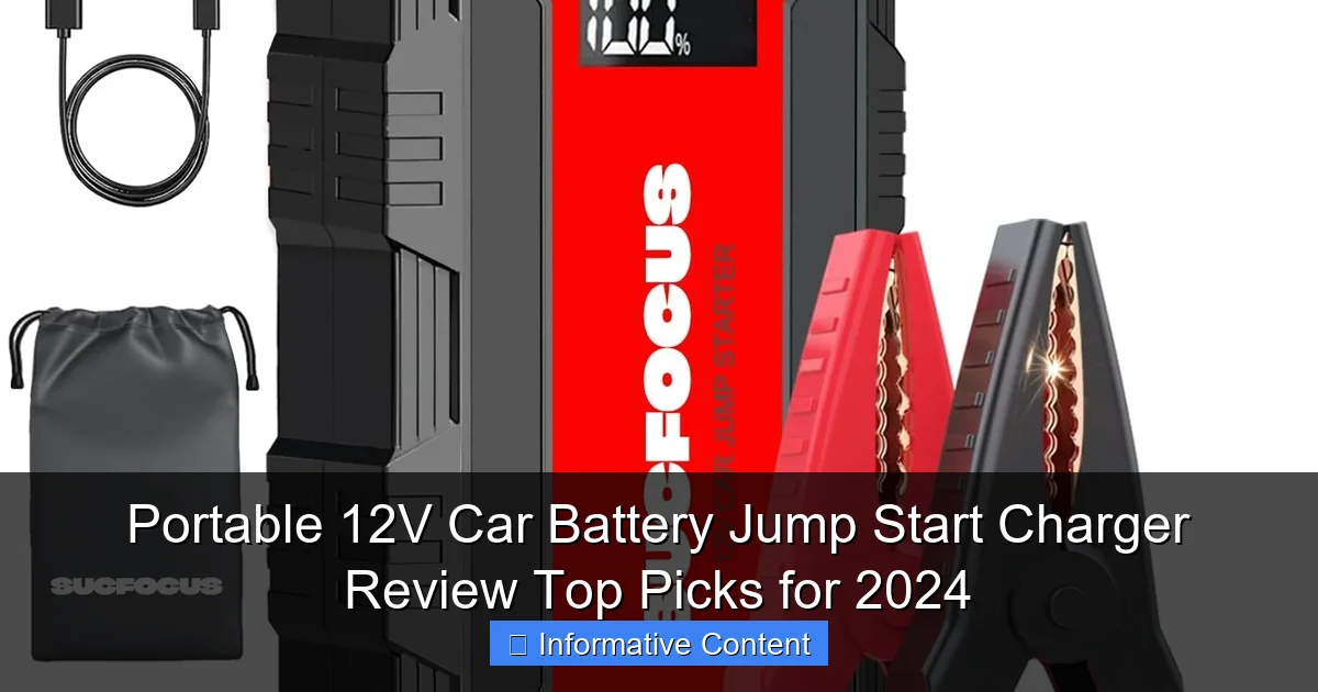 Portable 12V Car Battery Jump Start Charger Review Top Picks for 2024