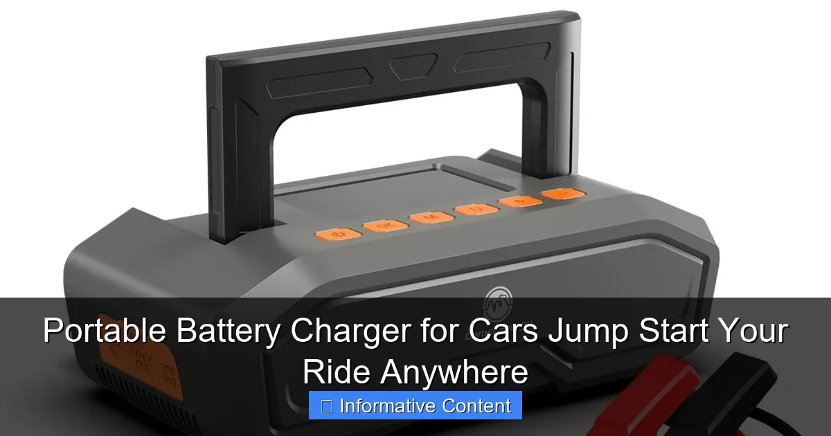 Portable Battery Charger for Cars Jump Start Your Ride Anywhere