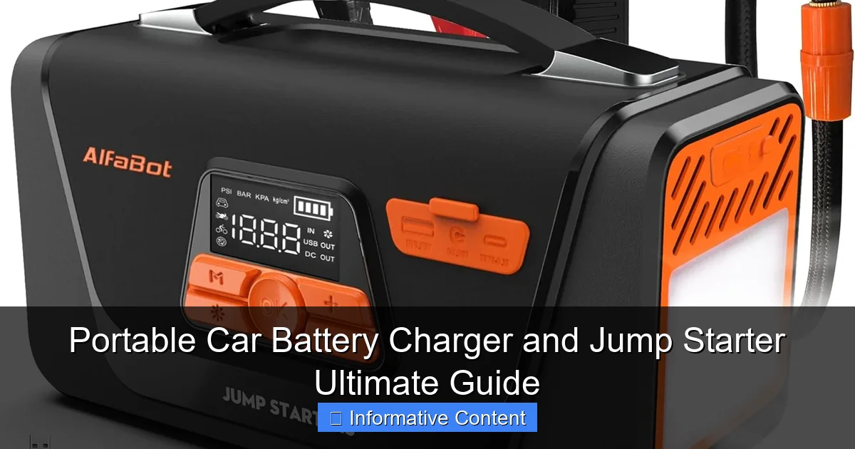 Portable Car Battery Charger and Jump Starter Ultimate Guide